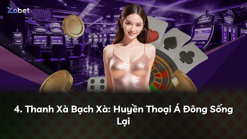 4. Thanh Xà Bạch Xà: Huyền Thoại Á Đông Sống Lại