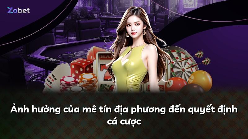 Ảnh hưởng của mê tín địa phương đến quyết định cá cược