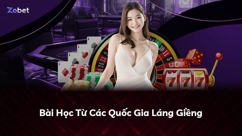 Bài Học Từ Các Quốc Gia Láng Giềng