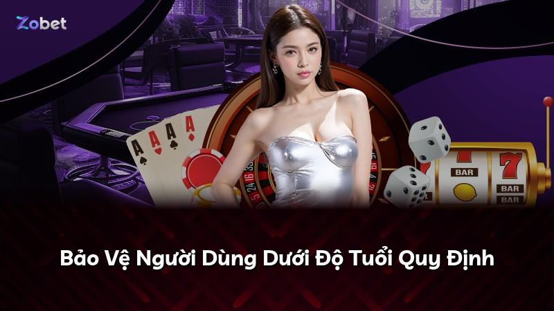Bảo Vệ Người Dùng Dưới Độ Tuổi Quy Định