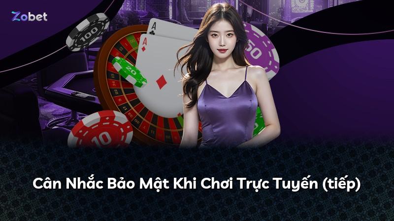 Cân Nhắc Bảo Mật Khi Chơi Trực Tuyến (tiếp)