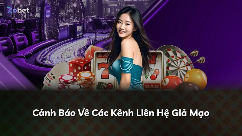 Cảnh Báo Về Các Kênh Liên Hệ Giả Mạo
