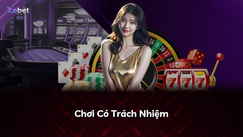 Chơi Có Trách Nhiệm