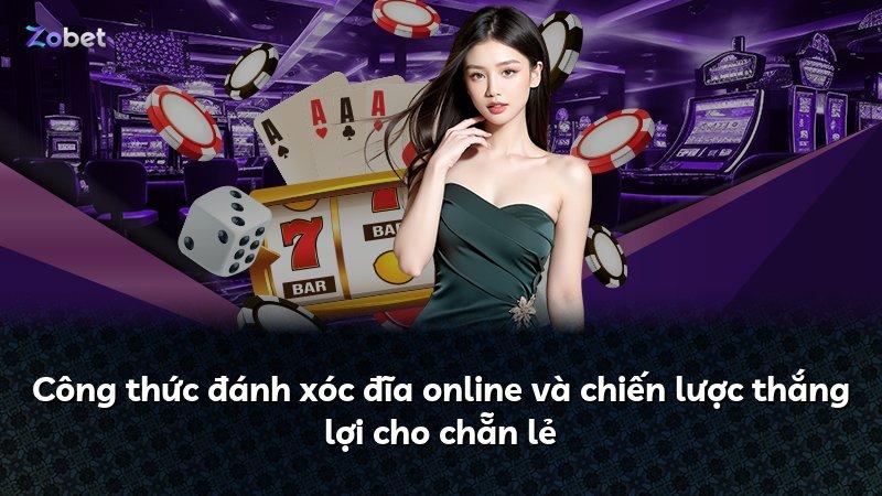 Công thức đánh xóc đĩa online và chiến lược thắng lợi cho chẵn lẻ