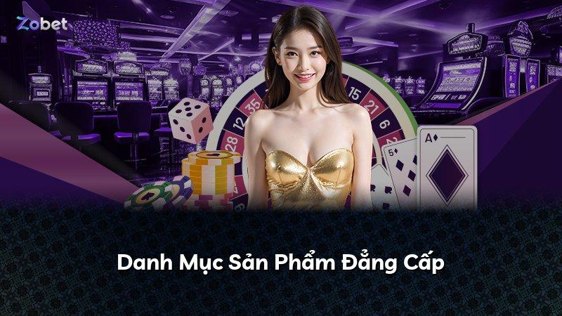 Danh Mục Sản Phẩm Đẳng Cấp