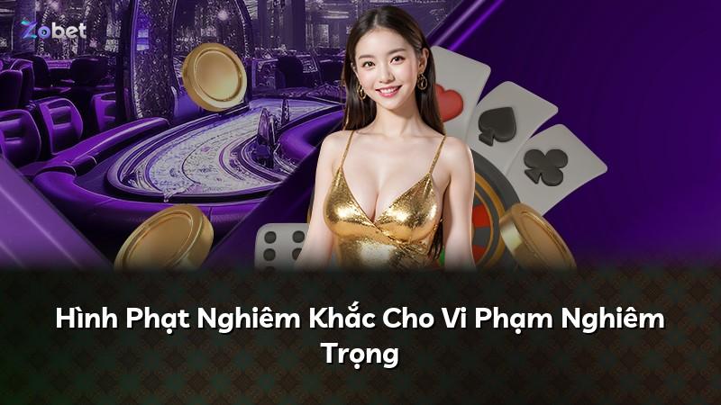 Hình Phạt Nghiêm Khắc Cho Vi Phạm Nghiêm Trọng