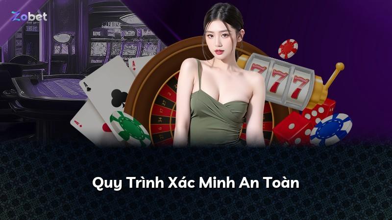 Quy Trình Xác Minh An Toàn