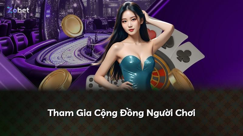 Tham Gia Cộng Đồng Người Chơi