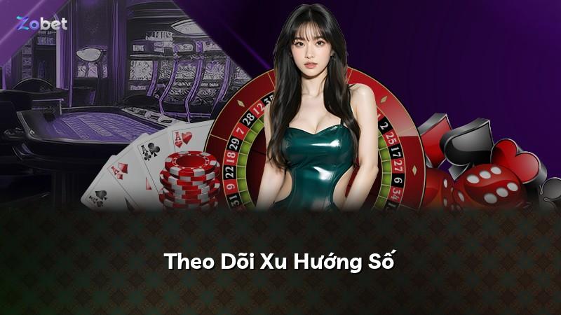 Theo Dõi Xu Hướng Số